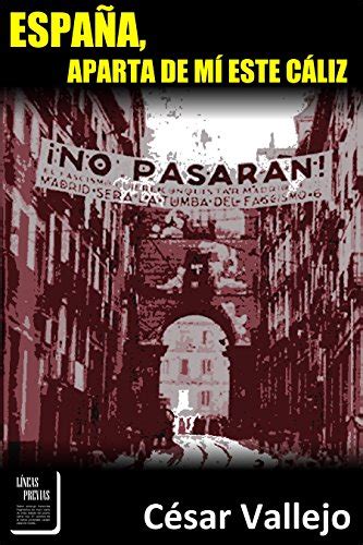 España, aparta de mí este cáliz (Spanish Edition) eBook : Vallejo ...