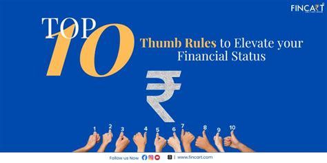 Top 10 Thumb Rules to Elevate your Financial Status