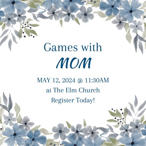 Games with Mom — The Elm Church - A Church in Elmhurst, for Elmhurst