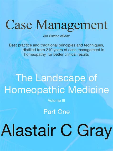 Case Management in Homeopathic Medicine - Part One: Best Practice ...