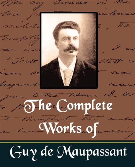 Amazon.com: The Complete Works of Guy de Maupassant (New Edition ...