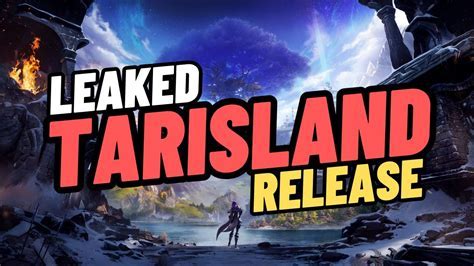 tarisland release date time Android IOS V- 1.73