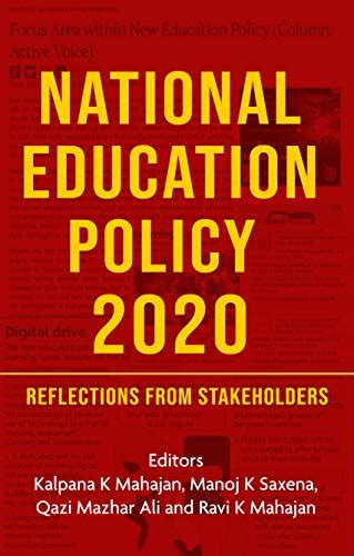 National Education Policy 2020: Reflections from Stakeholders eBook : K ...