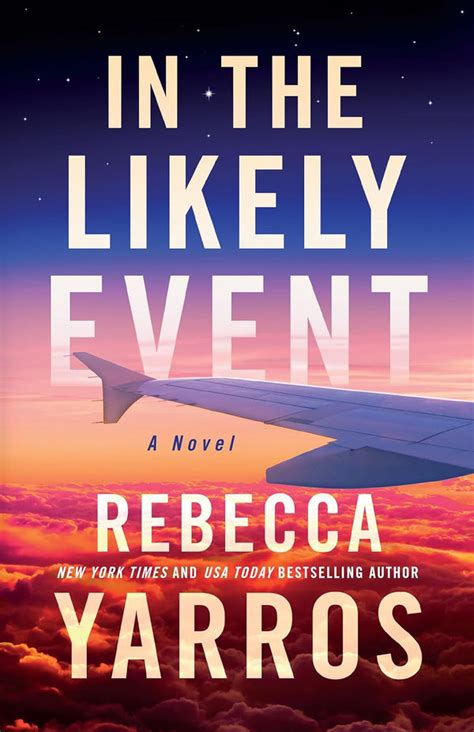 IN THE LIKELY EVENT By REBECCA YARROS – The Indian Book Store