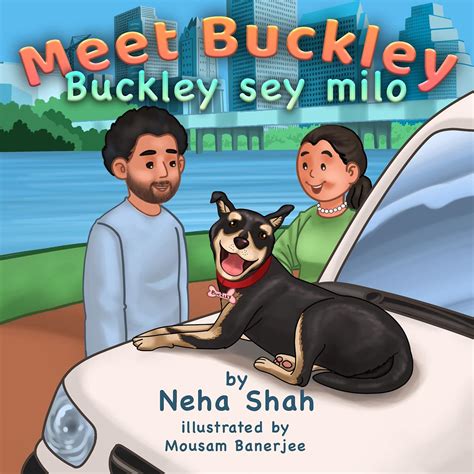 Meet Buckley - Buckley Sey Millo! A bilingual Hindi English children's ...