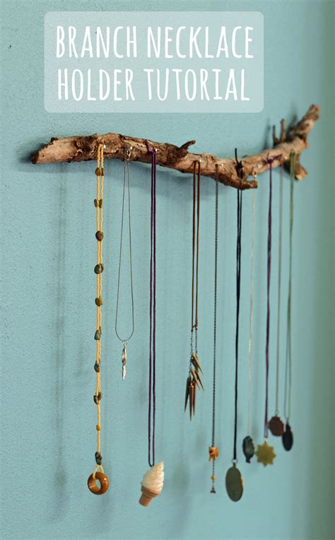 Branch necklace holder. I can totally do this with my limited tool ...