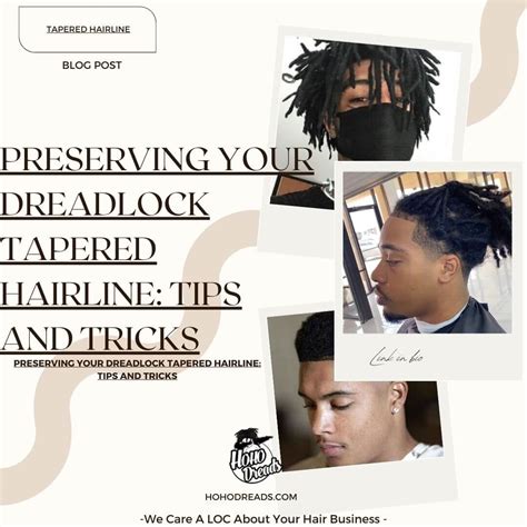 Preserving Your Dreadlock Tapered Hairline | Hohodreads