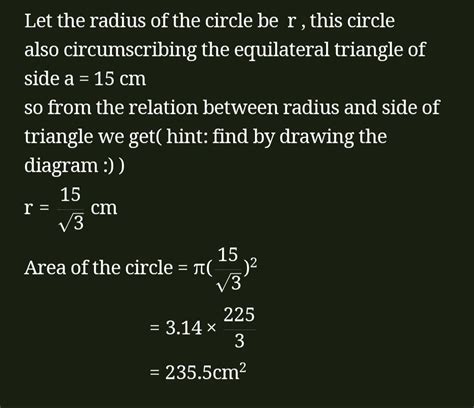 Find the area of a circle circumscribing an equilateral triangle of ...