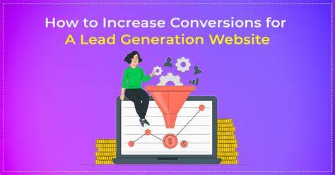 How to Increase Conversions for a Lead Generation Website