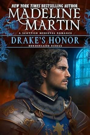Drake's Honor: A Scottish Medieval Romance (The Borderland Rebels Book ...