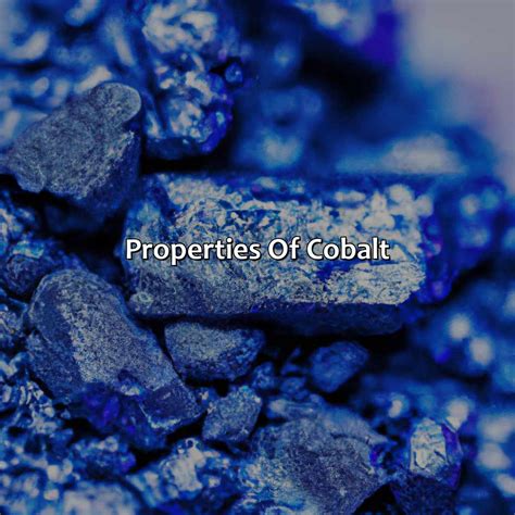 Cobalt Property at Ava Oshaughnessy blog