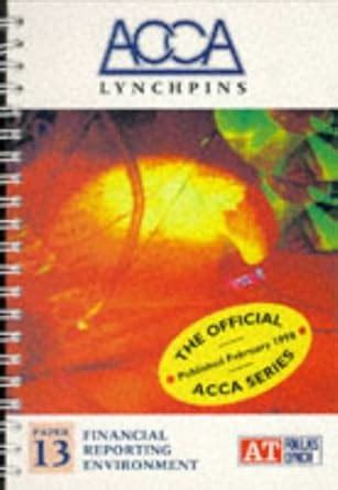 Buy Financial Reporting Environment (Paper 13) (ACCA) Book Online at ...