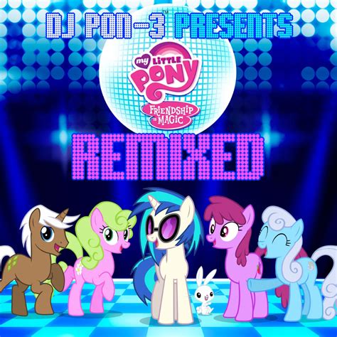 My Little Pony Dj Pon-3 Presents MLP:FiM Remixed Audio | MLP Merch