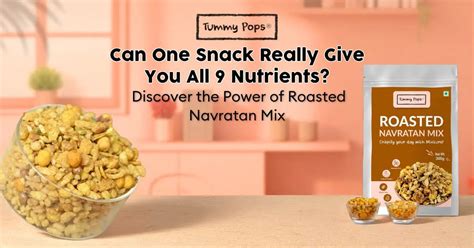 Roasted Navratan Mix: Can One Snack Provide All 9 Nutrients? – Tummypops