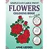 Buy Simple Easy Large Print Flowers Coloring Book for Adults: 54 Bold ...