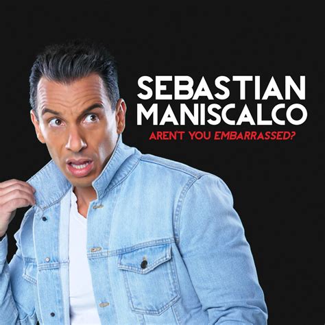 ‎Aren't You Embarrassed? - Album by Sebastian Maniscalco - Apple Music
