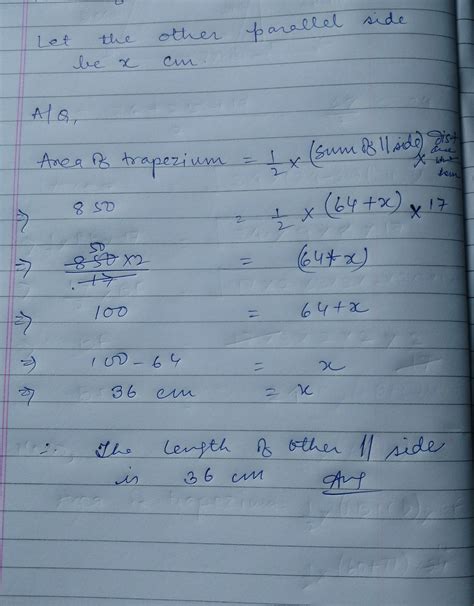 Area of trapezium is 850sq.cm one of the parallel side is 64cm and ...