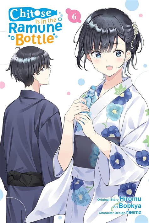 Chitose Is in the Ramune Bottle, Vol. 6 (manga) (Volume 6) (Chitose Is ...