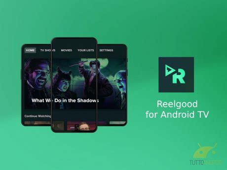 L'app Reelgood è disponibile su Android TV