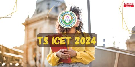 TS ICET 2024- Exam Date, Notification, Application Form Out