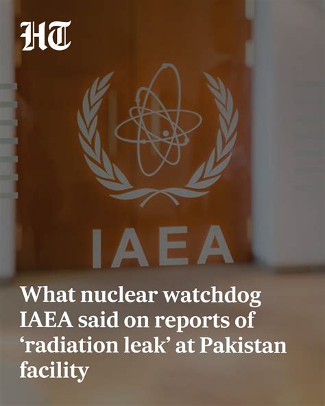 Hindustan Times | The International Atomic Energy Agency (IAEA) has confirmed that there has ...