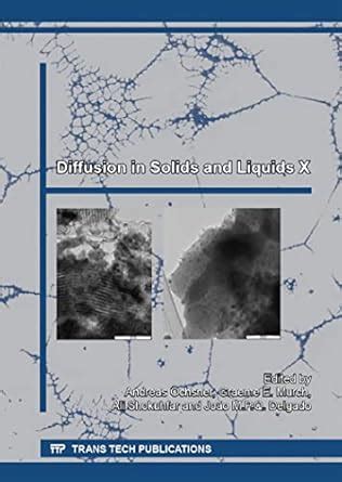 Diffusion in Solids and Liquids X: Volume 365 (Defect and Diffusion ...