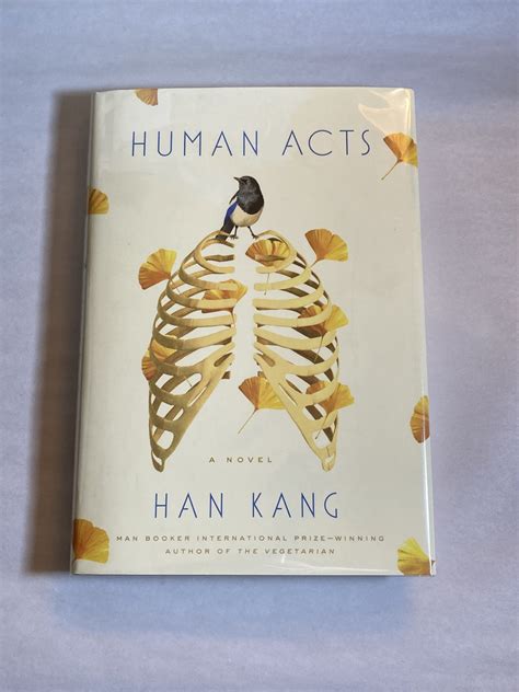 Human Acts: A Novel by Kang, Han: Near Fine Hardcover (2017) 1st ...