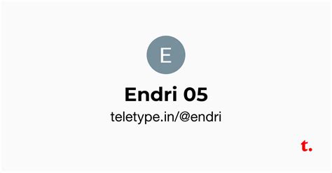 Endri 05 — Teletype