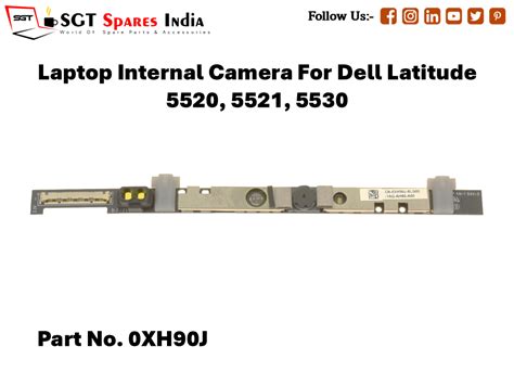 Laptop Internal Camera For Dell Latitude 5520, 5521, 5530 Part No ...