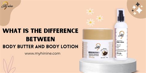 What is the difference between body butter and lotion? - Hi9 Blogs – Myhi9