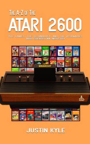 The A-Z of the Atari 2600 (Retro Gaming A-Z Book 1) eBook : Kyle ...