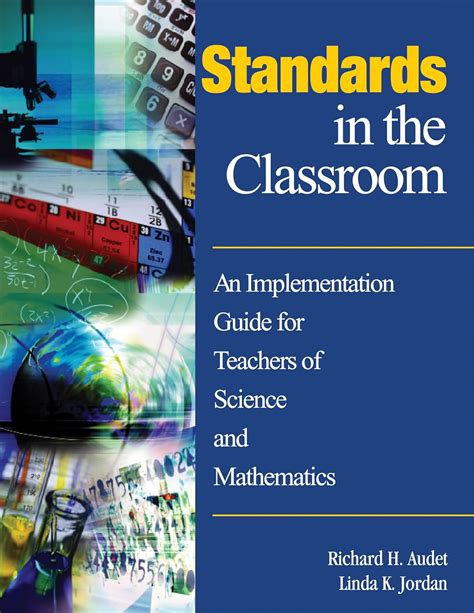 Standards in the Classroom: An Implementation Guide for Teachers of ...