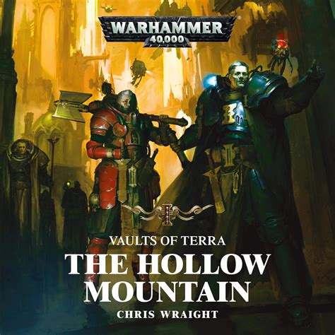 Vaults of Terra: The Hollow Mountain: Warhammer 40,000 (Audio Download ...