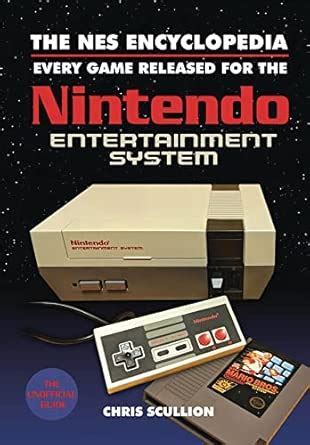 Buy The NES Encyclopedia: Every Game Released for the Nintendo ...