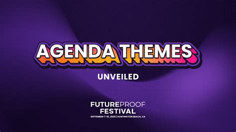 Future Proof Festival 2025: Unveiling This Year’s Five Themes - Future ...