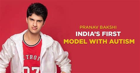 Pranav Bakshi: India’s First Model With Autism