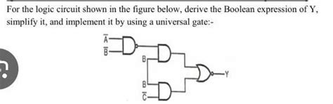 For the logic circuit shown in the figure below, derive the Boolean ...