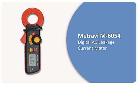 Metravi M-6054 Digital AC Leakage Current Meter 0-200mA / 2A / 200A AC ...