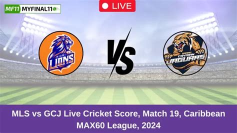 MLS vs GCJ Dream11 Prediction Today: Match 19 Pitch Report, and Player ...