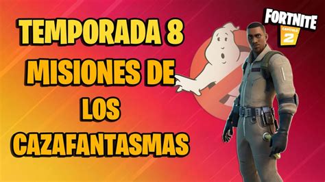 Evento Los Cazafantasmas en Fortnite: cómo completar las misiones de ...
