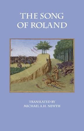 The Song of Roland: The Performance Version (Medieval & Renaissance ...