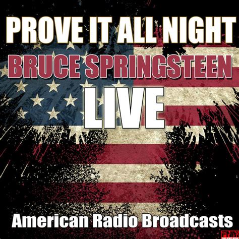 Image result for Bruce Springsteen Prove It All-Night