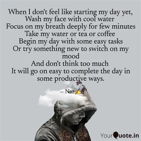 Wash my face with cool wa... | Quotes & Writings by Miss Naz | YourQuote
