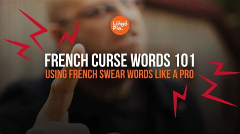 Using French Swear Words Like a Pro