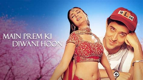 Main Prem Ki Diwani Hoon 2003 Full Movie Online - Watch HD Movies on ...