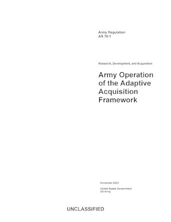 Army Regulation AR 70-1 Army Operation of the Adaptive Acquisition ...