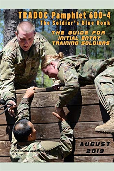 TRADOC Pamphlet TP 600-4 The Soldier’s Blue Book: The Guide for Initial ...