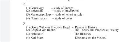 find the incorrect pair (1) Genealogy – study of lineage (2)Epigraphy ...