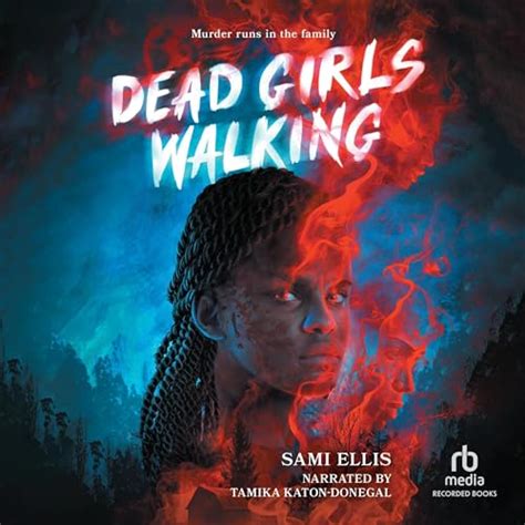 Dead Girls Walking (Audio Download): Sami Ellis, Tamika Katon-Donegal ...