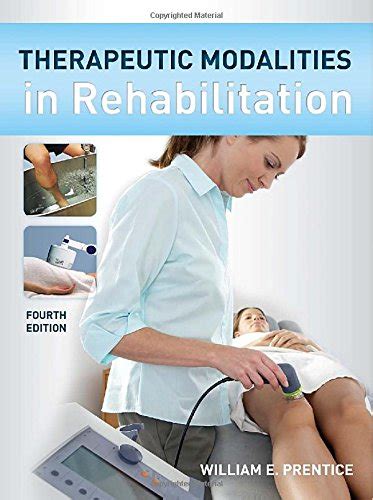 Buy Therapeutic Modalities in Rehabilitation, Fourth Edition Book ...